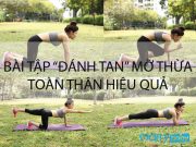"Hô biến" mỡ toàn thân với 4 bài tập thể dục giảm cân sau sinh