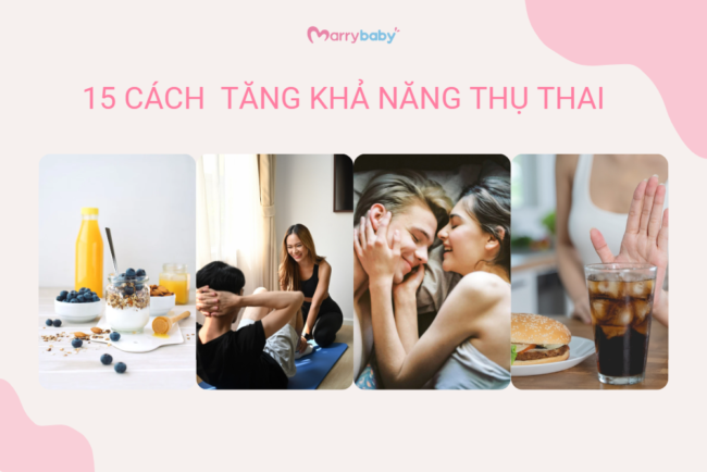 15 cách tăng khả năng thụ thai tự nhiên một phát ăn ngay