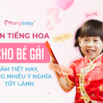 Tên tiếng Hoa cho bé gái đáng yêu dễ thương năm 2023 cho bố mẹ tham khảo