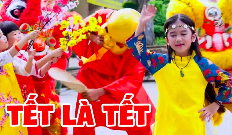 Bài hát Tết cho thiếu nhi: Tết ơi là Tết