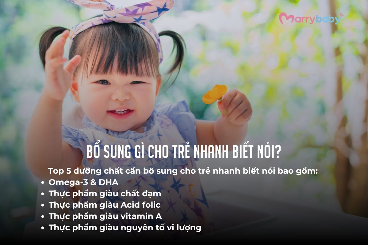 Bổ sung gì cho trẻ nhanh biết nói